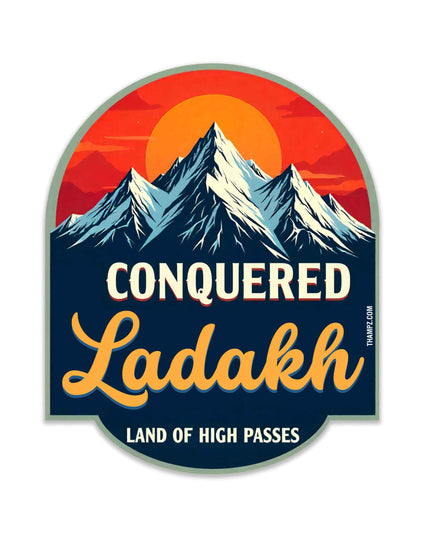 Conquered Ladakh- Land Of High Passes Sticker