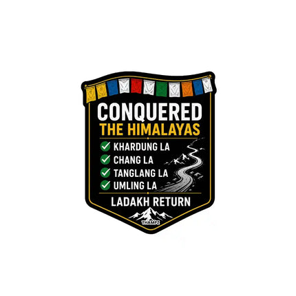 Conquered the Himalayas   Himalayan Adventure Glossy Vinyl Sticker