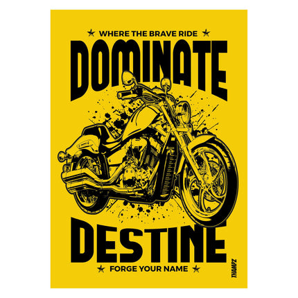 Dominate Destiny – Brave Rider Motorcycle Poster
