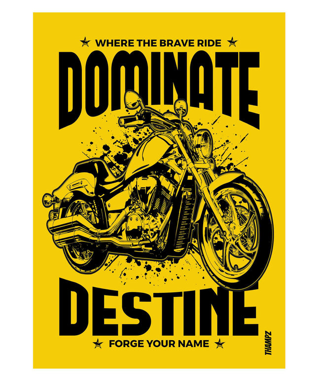 Dominate Destiny – Brave Rider Motorcycle Poster