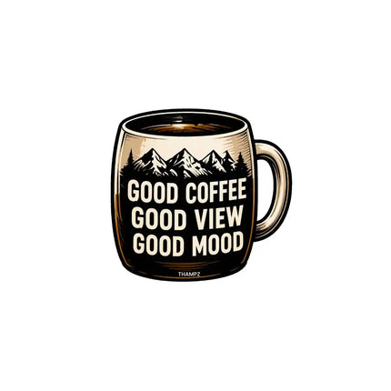 Good Coffee Good View Good Mood   Travel Lifestyle Glossy Vinyl Sticker