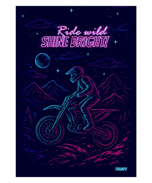 Ride Wild Shine Bright – Neon Night Rider Poster