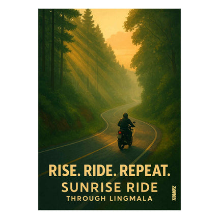 Rise Ride Repeat Poster Sunrise Ride Through Lingmala