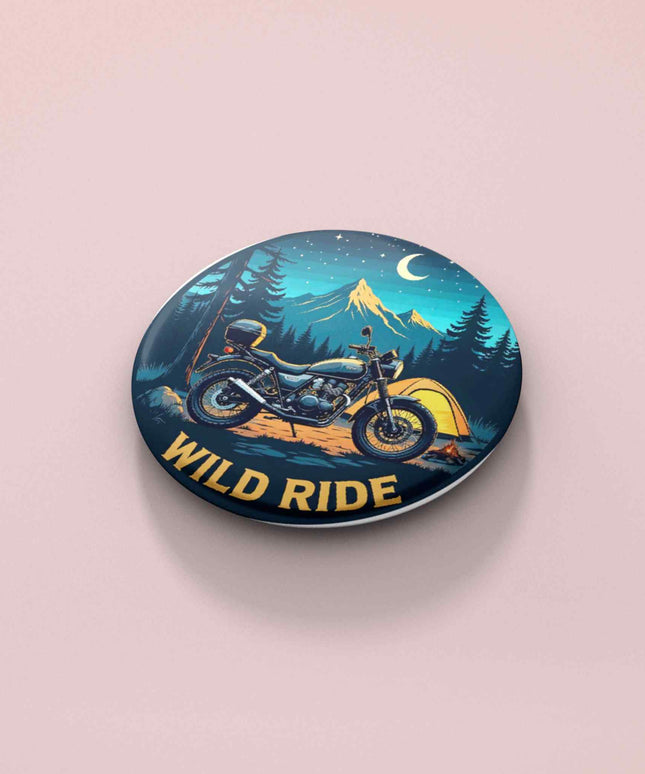 Wild Ride – Motorcycle Camping Round Pin Badge