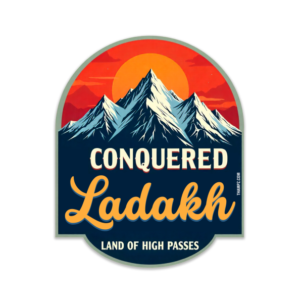 Conquered Ladakh- Land Of High Passes Sticker - Die-Cut Sticker